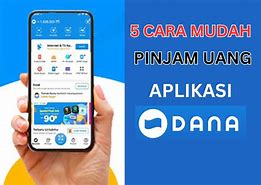 Cara Pinjam Uang Lewat Apk Dana