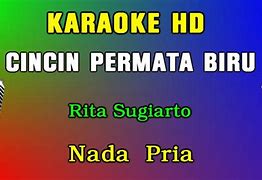 Cincin Permata Yang Biru Karaoke Nada Pria