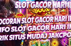 Slot Gacor Hari Ini Pola Pasti Bisa Jackpot 1 Juta